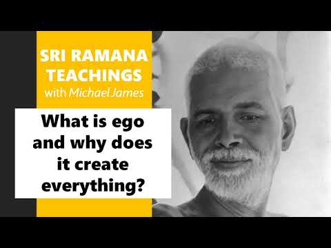2023-04-08 Ramana Maharshi Foundation UK: What is ego and why does it create everything?