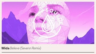 Mida - Believe (Sevenn Extended Remix)