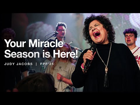 Your Miracle Season is Here! | Judy Jacobs