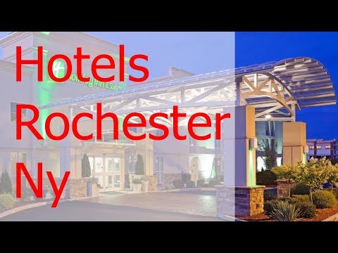 The 4 Best Hotels Rochester Ny