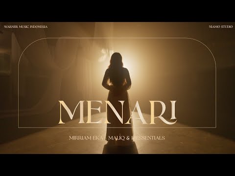 Mirriam Eka, MALIQ & D'Essentials - Menari (Official Music Video)