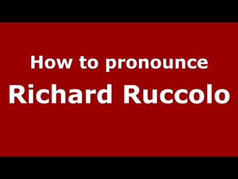 How to pronounce Richard Ruccolo (American English/US) - PronounceNames.com