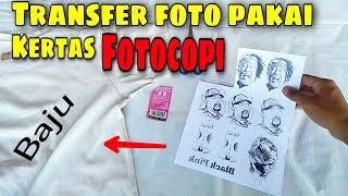 Download lagu THE RESULTS ARE BEYOND EXPECTED!! TRANSFER PHOTOS TO T-SHIRTS USING PHOTOCOPIED PAPER mp3