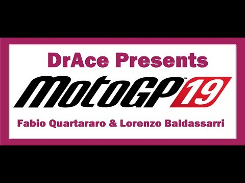 MotoGP 19 Fabio Quartararo and Bonus Lorenzo Baldassarri!