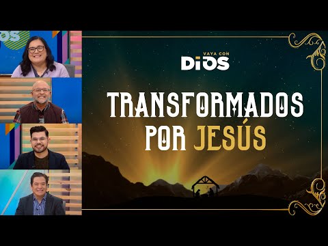 VayaconDiosEp. 881 - Transformados por Jesús