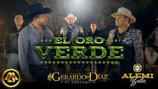 Gerardo Díaz y Su Gerarquía &amp; Alemi Bustos - El Oro Verde (Video Oficial)