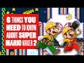 6 things you need to know about Super Mario Maker 2 gameplay - NEW MARIO MAKER 2 GAMEPLAY!