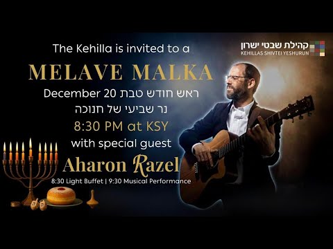 Chanukah Melaveh Malka with @AaronRazel & Rabbi Yaacov Haber