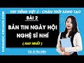Vở bài tập Tiếng Việt Lớp 3 Bài 2: Bản tin Ngày hội nghệ sĩ nhí