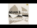 Bojan Z Trio - Purple Gazelle (Angelica)