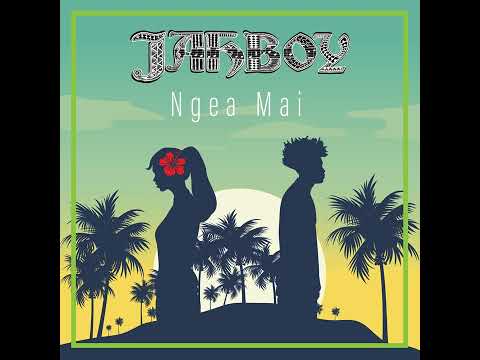 Jahboy - Ngea Mai