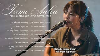 Download lagu Tami Aulia Full Album 2022 | Buih Jadi Permadani, Jera | Tanpa Iklan mp3 Download lagu Tami Aulia Full Album 2022 | Buih Jadi Permadani, Jera | Tanpa Iklan mp3