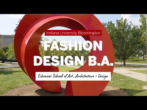Indiana University Programs | Fashion Design at the Eskenazi School of Art, Architecture + Design