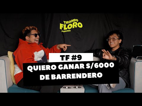 Tirando Floro #9 - QUIERO GANAR S/. 6000 DE BARRENDERO ft LLALLIQ