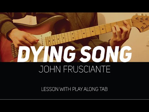 Dying Song - John Frusciante