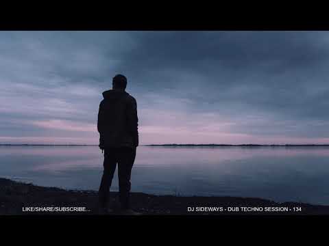 DUB TECHNO SESSION - 134