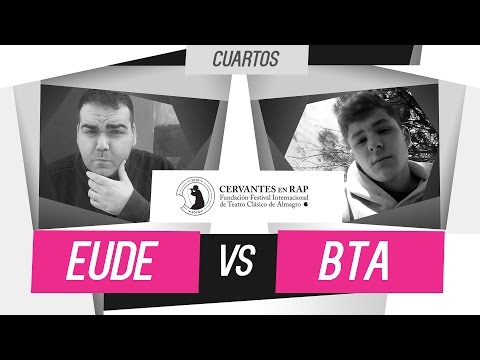 EUDE VS BTA // CUARTOS // CERVANTES EN RAP Madrid ´16