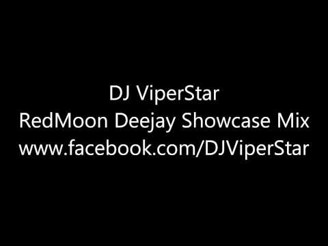 DJ ViperStar - RedMoon Deejay Showcase Mix (HD)