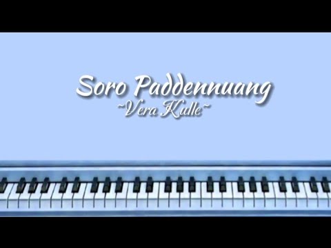 Soro Paddennuang_Vera Kulle | Lirik Lagu