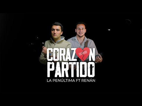 La Penúltima - Corazón Partido (w/ Renan) on Spotify Charts