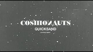 Quicksand - &quot;Cosmonauts&quot;