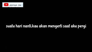 Download lagu Lirik lagu sedih buat story WhatsApp keren - suatu hari nanti mp3 Download lagu Lirik lagu sedih buat story WhatsApp keren - suatu hari nanti mp3