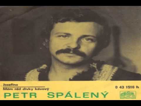 Petr Spálený - Mám rád dívky kávový