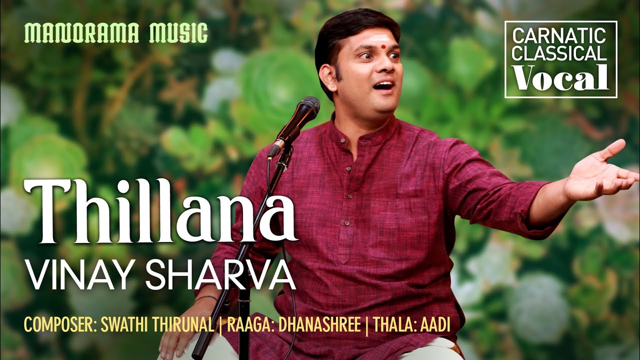 Thillana | Swathi Thirunal | Vinay Sharva