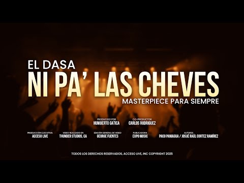 El Dasa - Ya Ni Pa Las Cheves