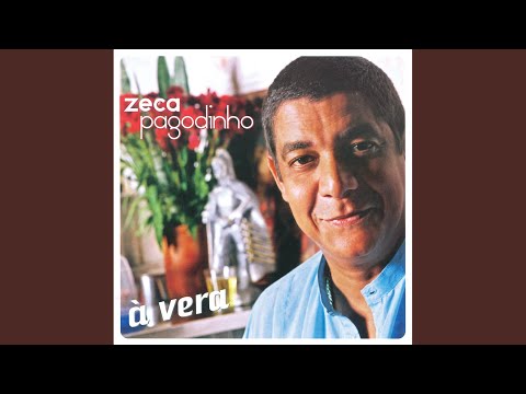 A Vera - Zeca Pagodinho