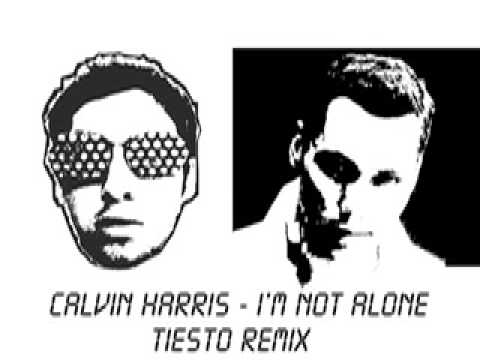 Calvin Harris I'm Not Alone TIESTO REMIX