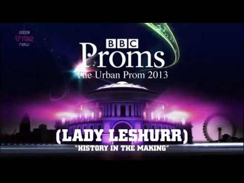 LADY LESHURR -  BBC URBAN CLASSIC PROM 2013