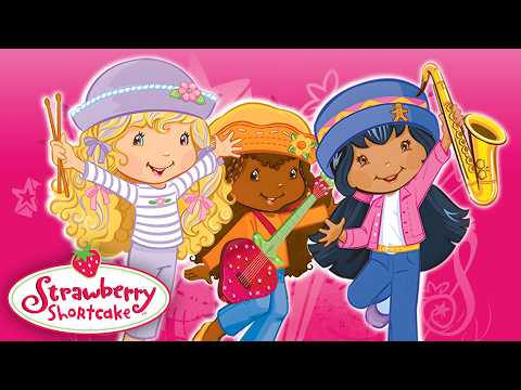 Strawberry Shortcake ππΈ Berry Band Together! πΊπ Full Episode π Cartoon for Kids - Kids TV Series, Kingdom Kids Zone - Strawberry Shortcake - WildBrain