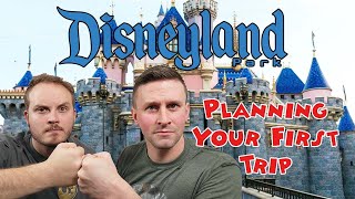 Planning Your First Trip to Disneyland