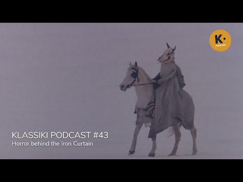 Horror behind the Iron Curtain | Klassiki Podcast