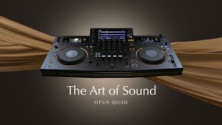 YouTube Video - The Art of Sound: OPUS-QUAD Professional All-in-one DJ system.