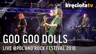 Goo Goo Dolls at Pol&#39;and&#39;Rock Festival 2018 (FULL CONCERT)