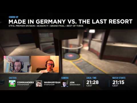 ETF2L S17 Premiership Grand Final: Made In Germany vs. The Last Resort (Intro)