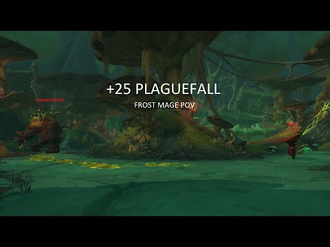 25 Plaguefall (9.1) - Frost Mage POV