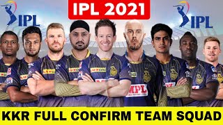 IPL 2021 : KKR Confirm Team Squad Announced | Kolkata Knight Riders All Player List For IPL 2021