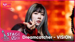 Download lagu [교차편집] 드림캐쳐 - VISION (Dreamcatcher 'VISION' StageMix) mp3