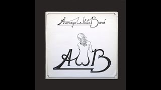 Average White Band - AWB (1974) Part 2 (Full Album)