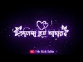 New Bengali Romantic Song Status Black Screen || Kolija tui amar tui Song Status Black Screen