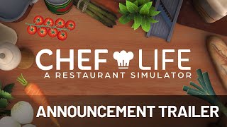 Chef Life: A Restaurant Simulator | Announcement Trailer