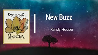 Randy Houser - New Buzz (Lyrics)