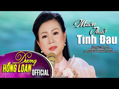 Muôn thuở tình đau - Dương Hồng Loan