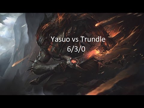 Yasuo vs Trundle Pre Season 7.24 2018