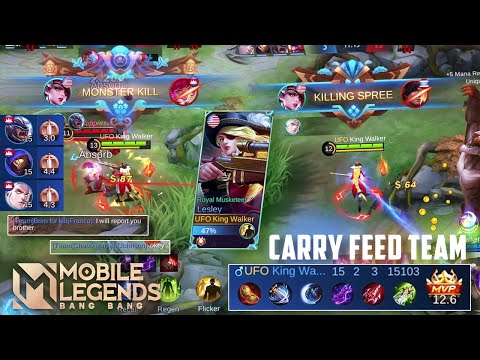 Lesley Carry Feed Team!!! Best Lesley Carry Gameplay - Mobile Legends