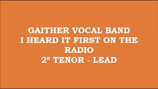 Gaither Vocal Band - I Heard It First On The Radio (Kit - 2º Tenor - Lead)
