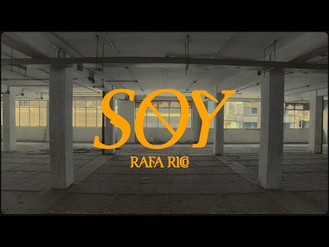 Soy - Rafa Rico (Video Oficial)